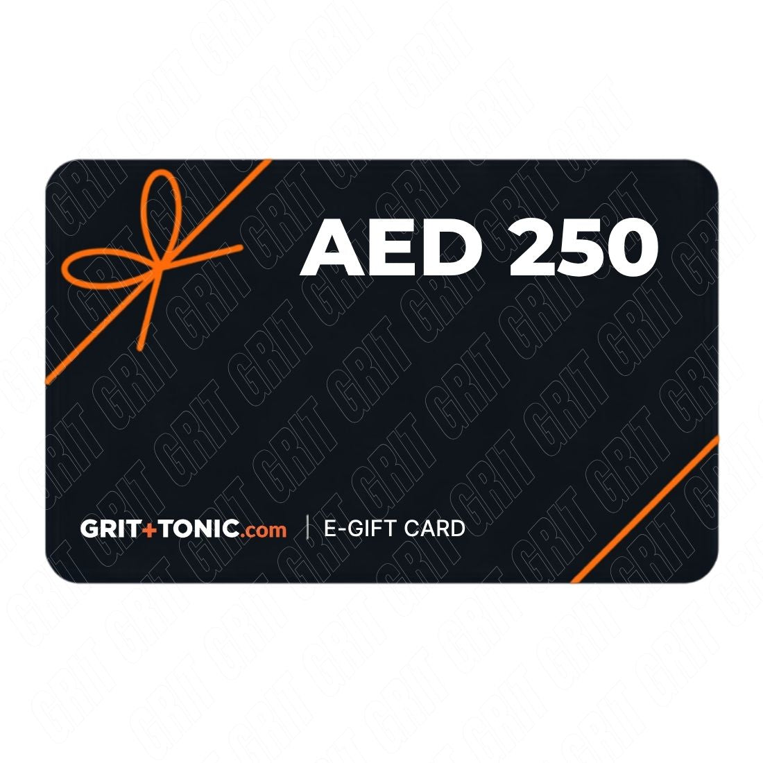 GRIT+TONIC 250 AED eGIFT CARD